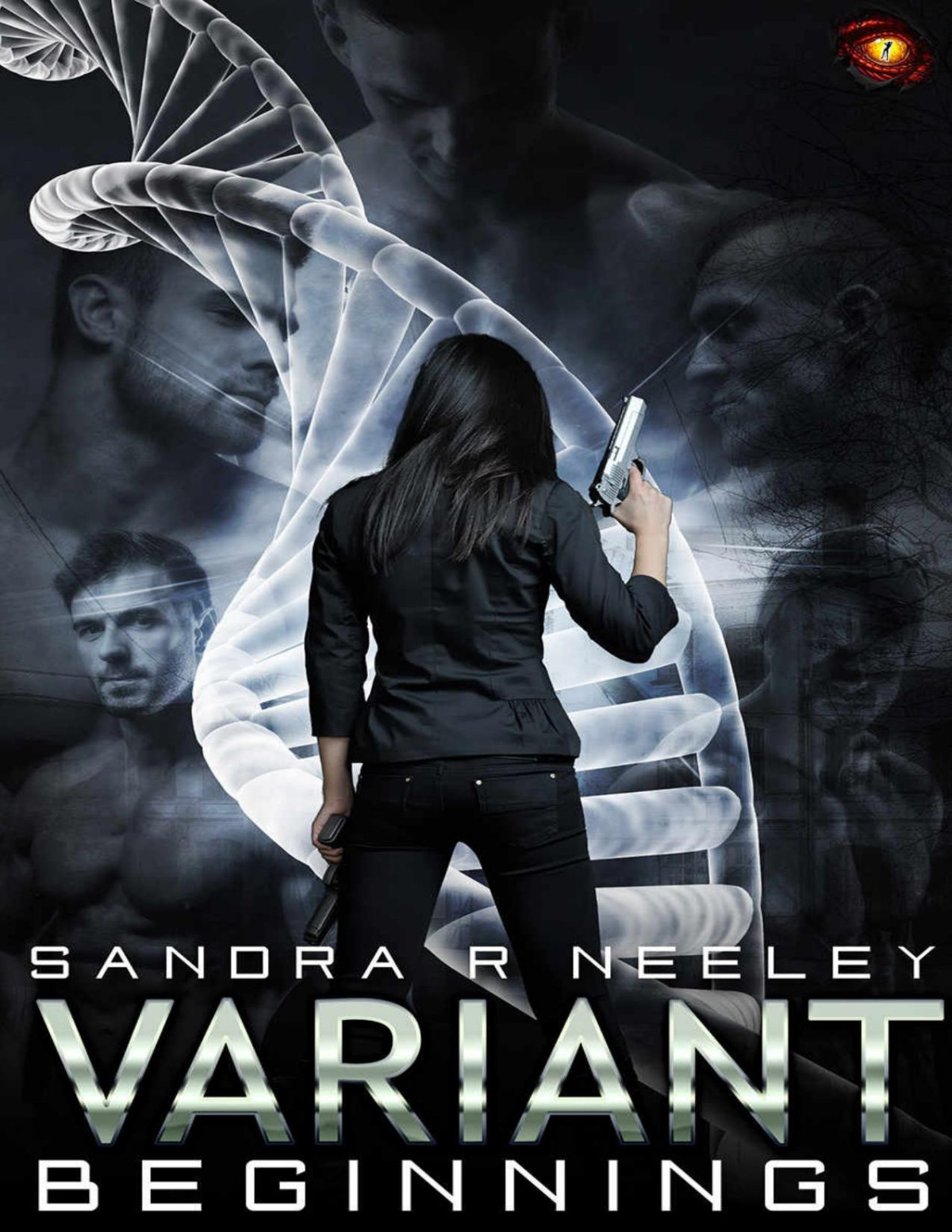 Beginnings Variant 1 A Dark Genetic Manipulation Romance Sandra R Neeley Neeley