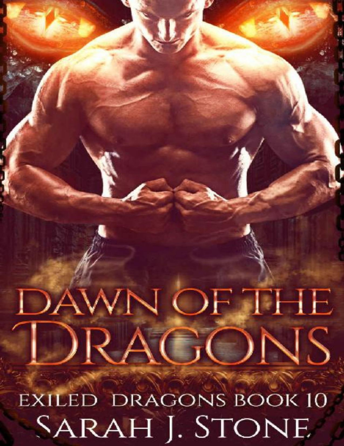 Dawn Of The Dragons Exiled Dragons Book 10 Sarah J Stone J Stone