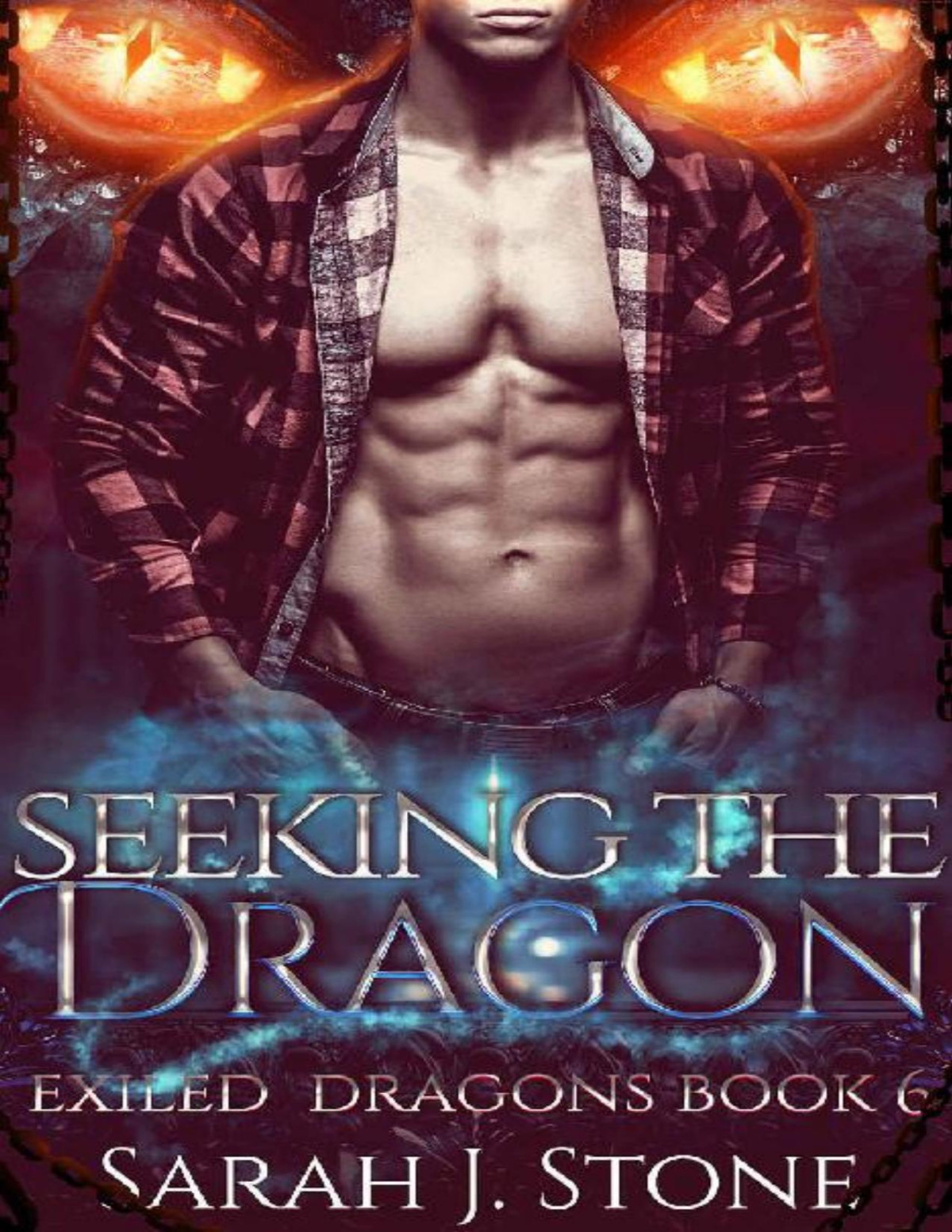 Seeking The Dragon Exiled Dragons Book 6 Sarah J Stone J Stone