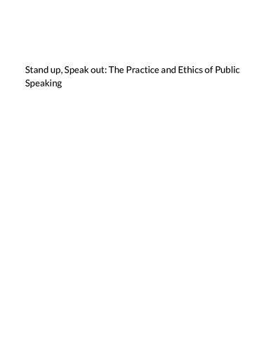 Stand Up Speak Out The Practice And Ethics Of Public Speaking Open Textbook Library