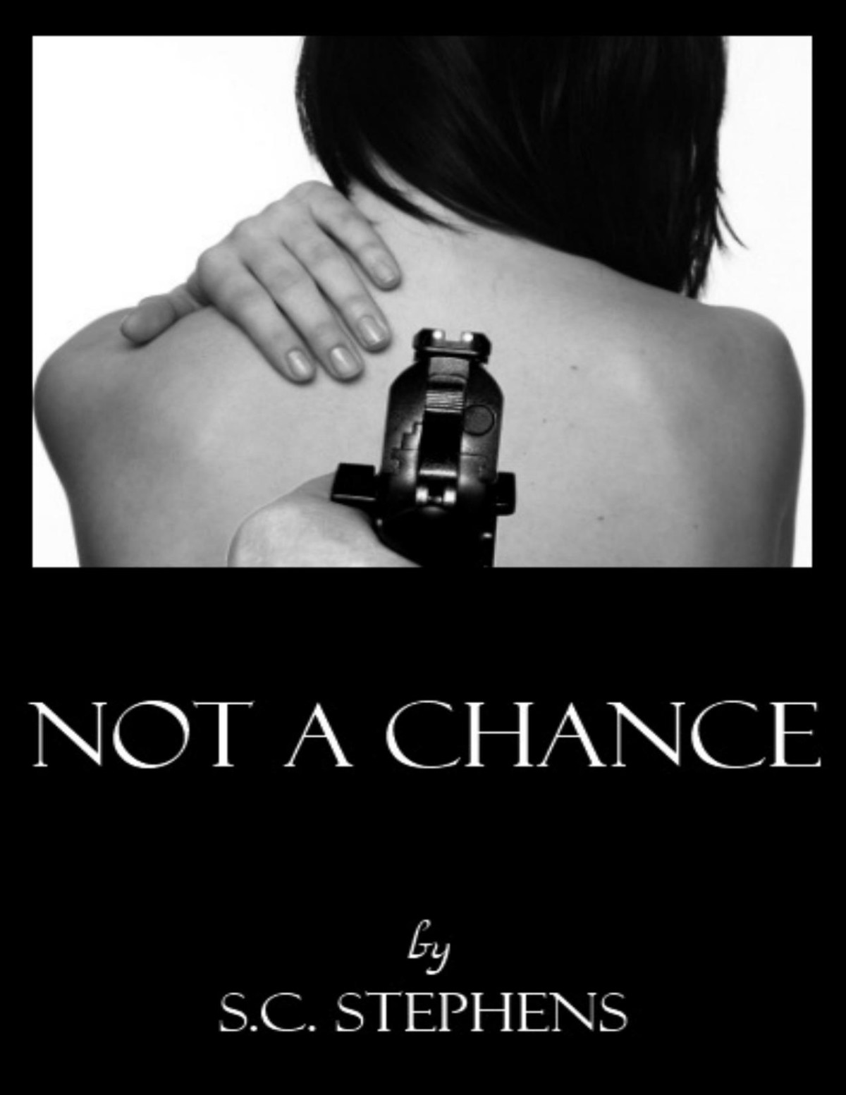 Not A Chance Sc Stephens Sc Stephens