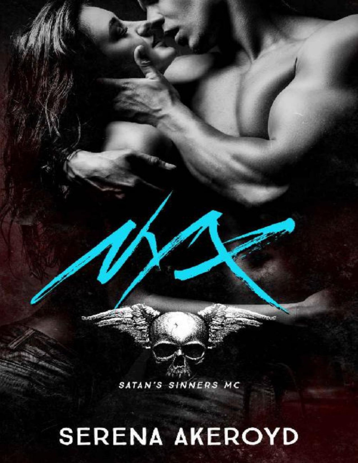Nyx A Dark Dirty Mc Romance Satans Sinners Mc Book 1 Serena Akeroyd Akeroyd