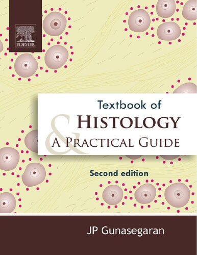 Textbook Of Histology And Practical Guide Hb 2nd Edition Gunasegaran J P
