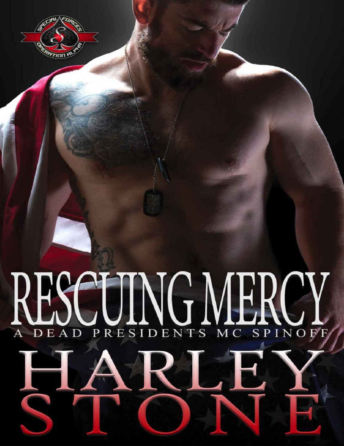 Rescuing Mercy Special Forces Operation Alpha A Dead Presidents Mc Spinoff Stone
