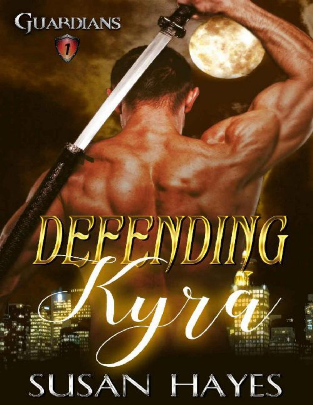 Defending Kyra Guardians Book 1 Susan Hayes Hayes Susan