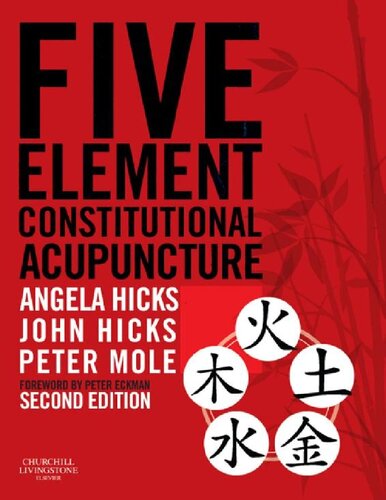 Five Element Constitutional Acupuncture 2nd Edition Angela Hicks