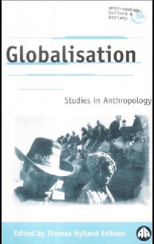 Globalisationstudies In Anthropology Thomas Hylland Eriksen