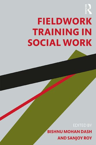 Fieldwork Training In Social Work Bishnu Mohan Dash Sanjoy Roy