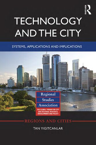 Technology And The City Systems Applications And Implications Tan Yigitcanlar