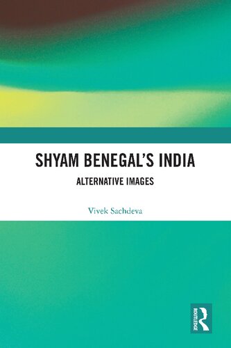 Shyam Benegals India Alternative Images Vivek Sachdeva