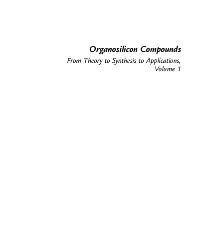 Organosilicon Compounds Theory And Experiment Synthesis Illustrated Vladimir Ya Lee Editor