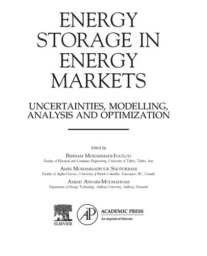 Energy Storage In Energy Markets Uncertainties Modelling Analysis And Optimization Behnam Mohammadiivatloo Editor