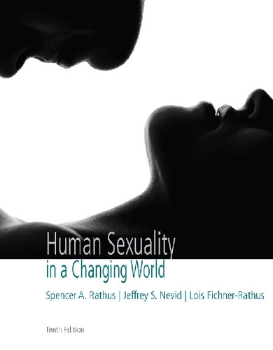 Revel For Human Sexuality In A Changing World Access Card 10th Edition Spencer Rathus