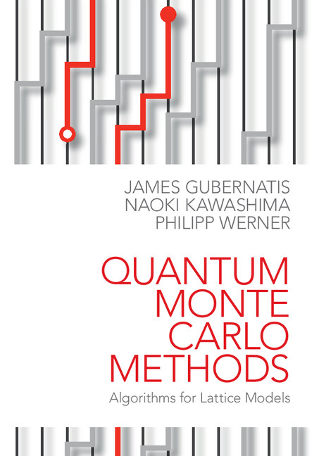Quantum Monte Carlo Methods Algorithms For Lattice Models 1st Edition James Gubernatis