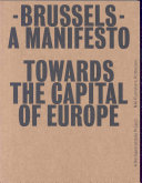 Brussels A Manifesto Towards The Capital Of Europe Aureli Pier Vittorio