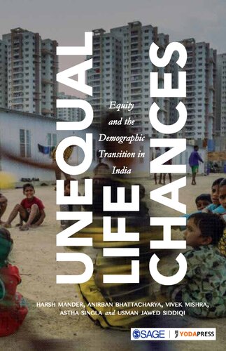 Unequal Life Chances Harsh Mander Anirban Bhattacharya Vivek Mishra