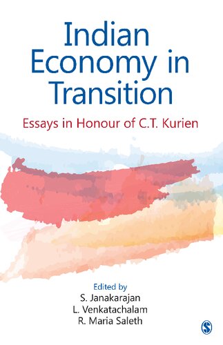 Indian Economy In Transition Essays In Honour Of Ct Kurien S Janakarajan