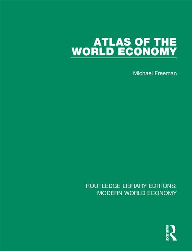 Atlas Of The World Economy Michael Freeman