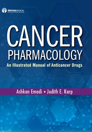 Cancer Pharmacology An Illustrated Manual Of Anticancer Drugs 1st Edition Judith E Karp