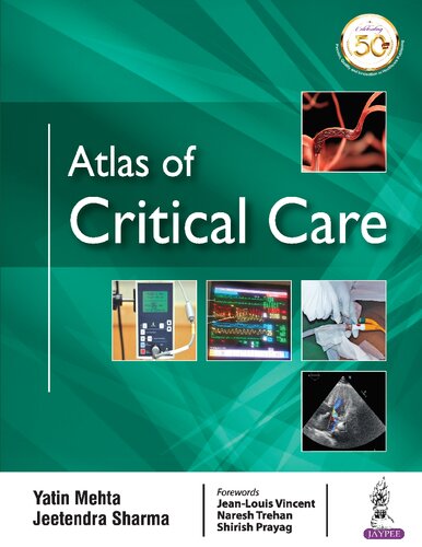 Atlas Of Critical Care Jeetendra Sharma Editor Yatin Mehta Editor