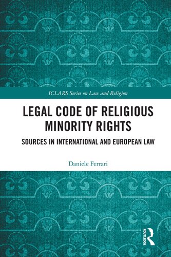 Legal Code Of Religious Minority Rights Sources In International And European Law Daniele Ferrari