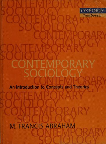 Contemporary Sociology An Introduction To Concepts And Theory M Francis Abraham