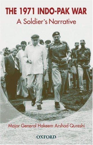 Through The 1971 Crisis An Eyewitness Account By A Soldier Illustrated Hakeem Arshad Qureshi
