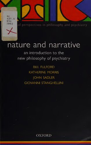 Nature And Narrative An Introduction To The New Philosophy Of Psychiatry Bill Fulford Editor