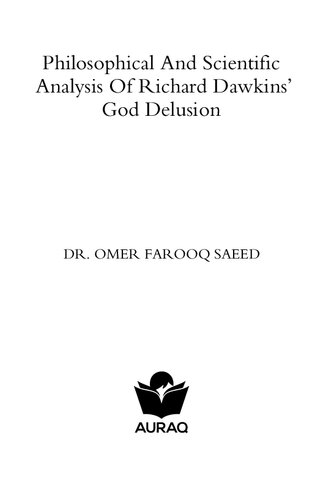 Philosophical And Scientific Analysis Of Richard Dawkins God Delusion Dr Omer Farooq Saeed