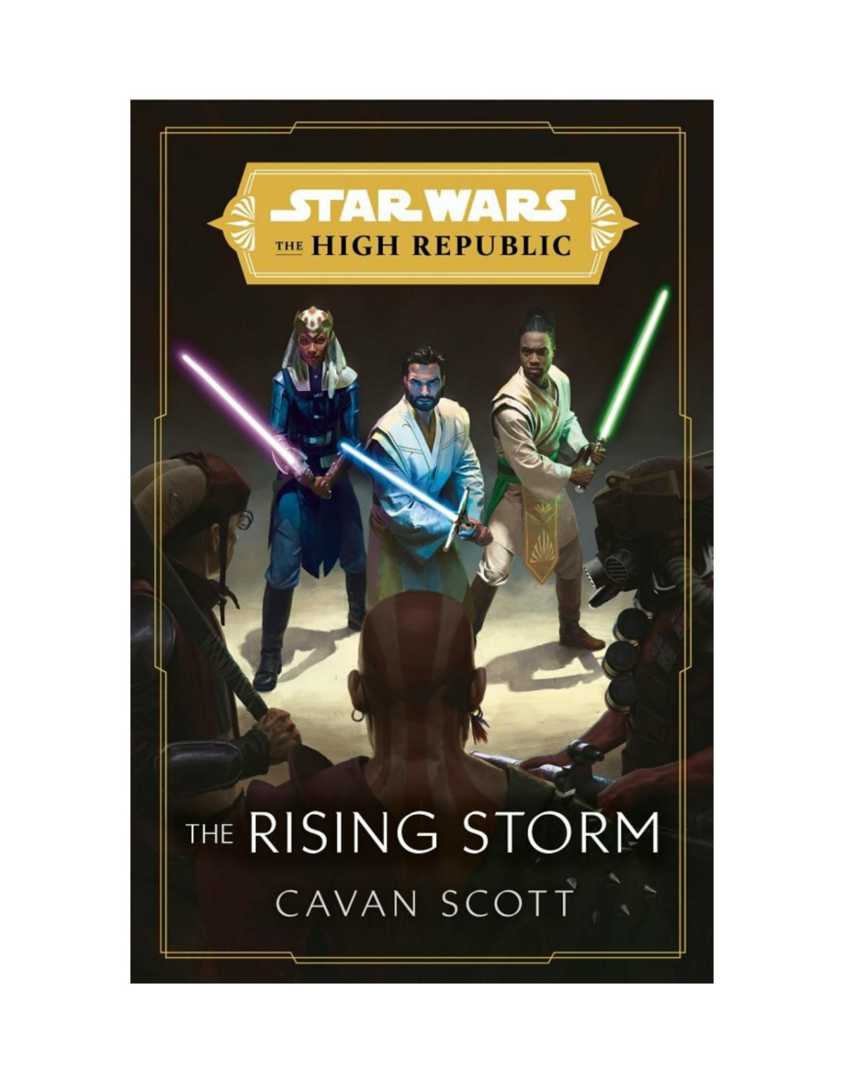Star Wars The Rising Storm The High Republic Cavan Scott