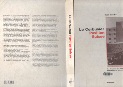 Le Corbusier Pavillon Suisse The Biography Of A Building Biographie Dun Batiment Ivan Zaknic