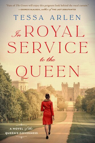 In Royal Service To The Queen Tessa Arlen Arlen Tessa