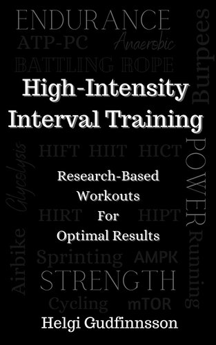 Highintensity Interval Training Researchbased Workouts For Optimal Results Gudfinnsson