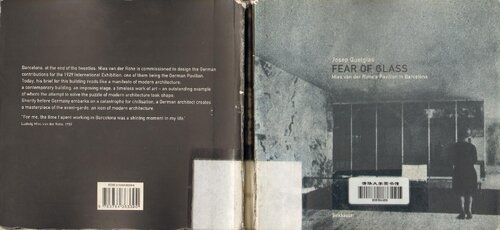 Fear Of Glass Mies Van Der Rohes Pavilion In Barcelona Josep Quetglas