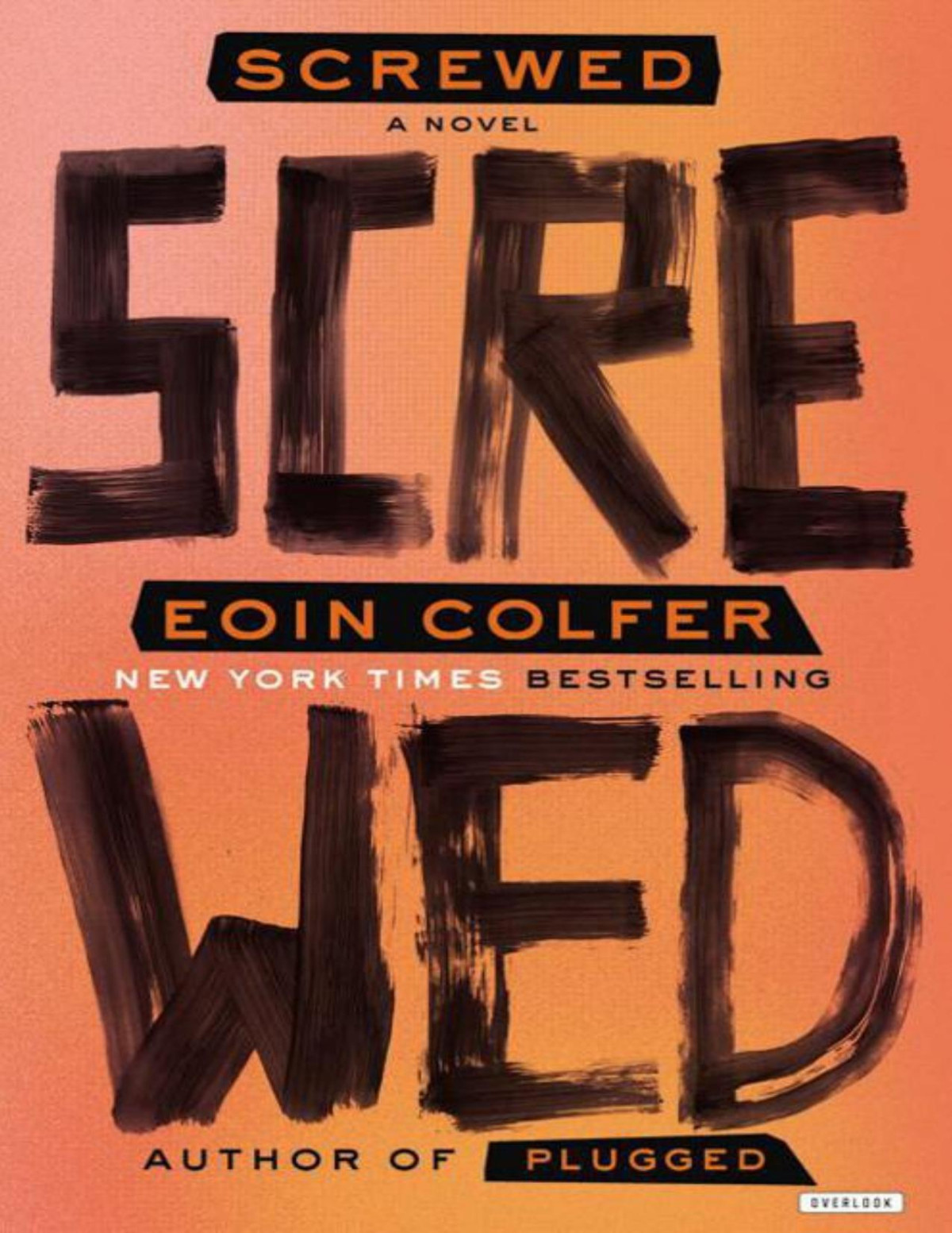 Screwed Daniel Mcevoy Book 2 Eoin Colfer Colfer Eoin
