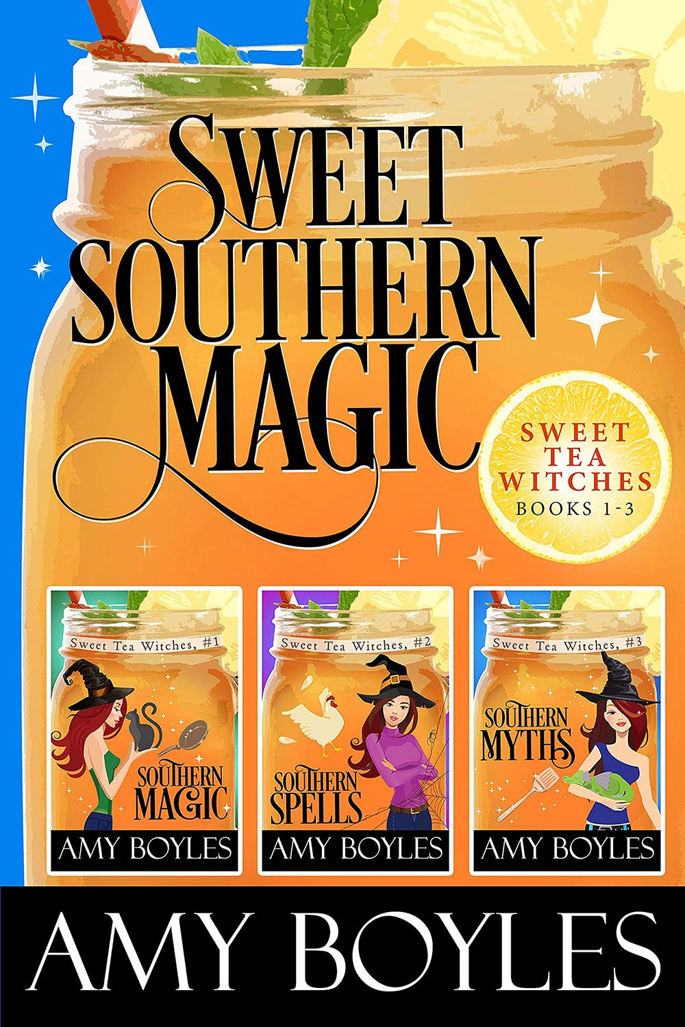 Sweet Tea Witches 0103 Southern Magic Southern Spells Southern Myths Boyles