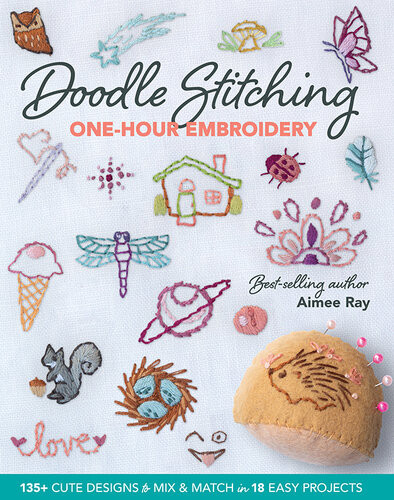 Doodle Stitching Onehour Embroidery Aimee Ray