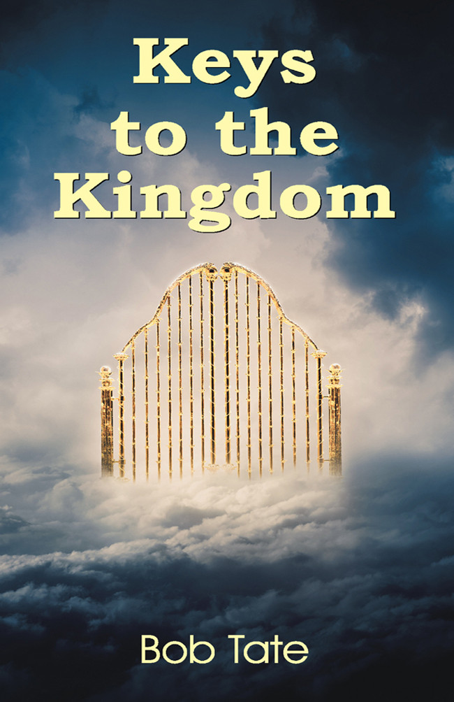 Keys To The Kingdom Bob Tate Tate Bob
