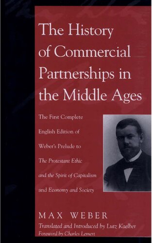 The History Of Commercial Partnerships In The Middle Ages Max Weber