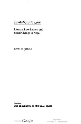 Invitations To Love Literacy Love Letters And Social Change In Nepal Illustrated Laura M Ahearn