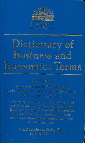 Dictionary Of Business And Economics Terms 5th Edition Jack P Friedman