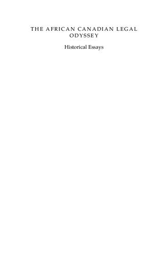 The African Canadian Legal Odyssey Historical Essays Barrington Walker