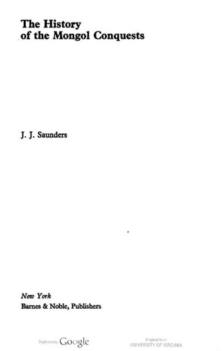 The History Of The Mongol Conquests J J Saunders