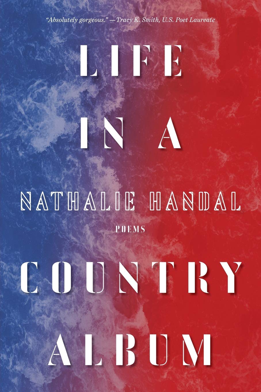 Life In A Country Album Poems Nathalie Handal