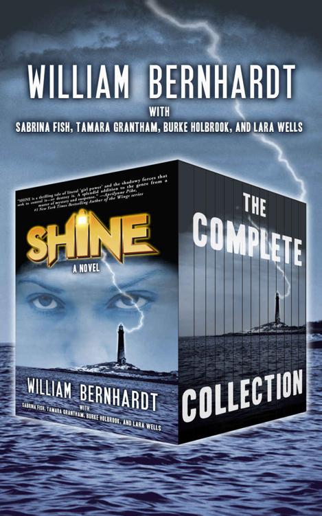 Shine Season One Shine Season Book 1 William Bernhardt Sabrina A Fish Tamara Grantham Burke Holbrook Lara Wells Bernhardt