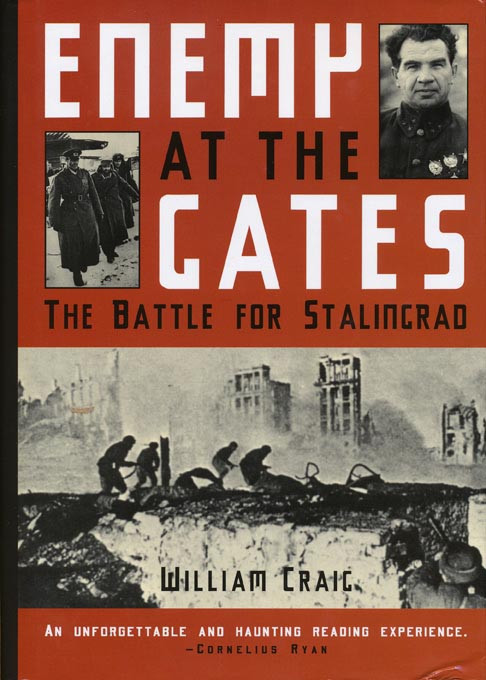 Enemy At The Gates The Battle For Stalingrad William Craig Craig