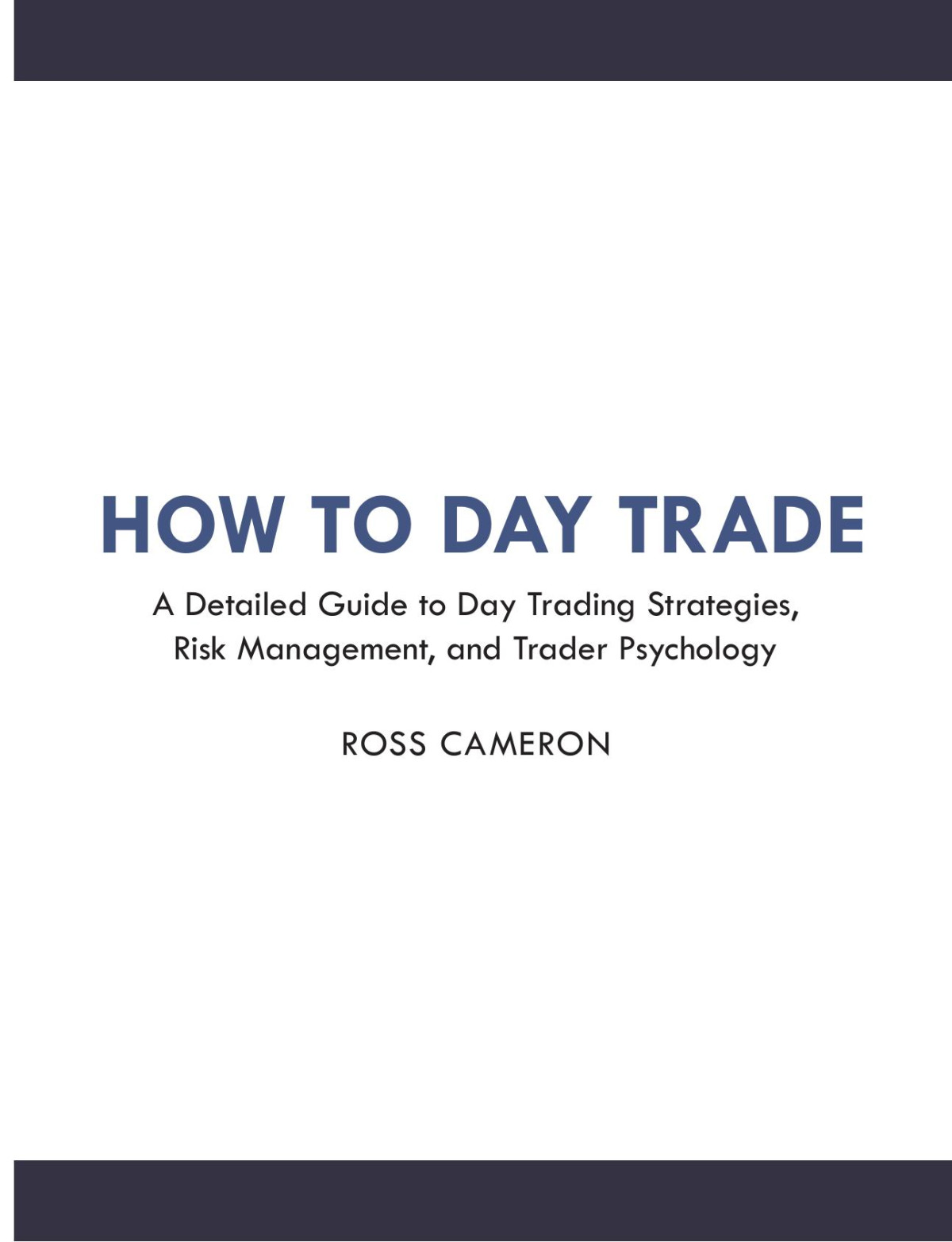 How To Day Trade Ross Cameron