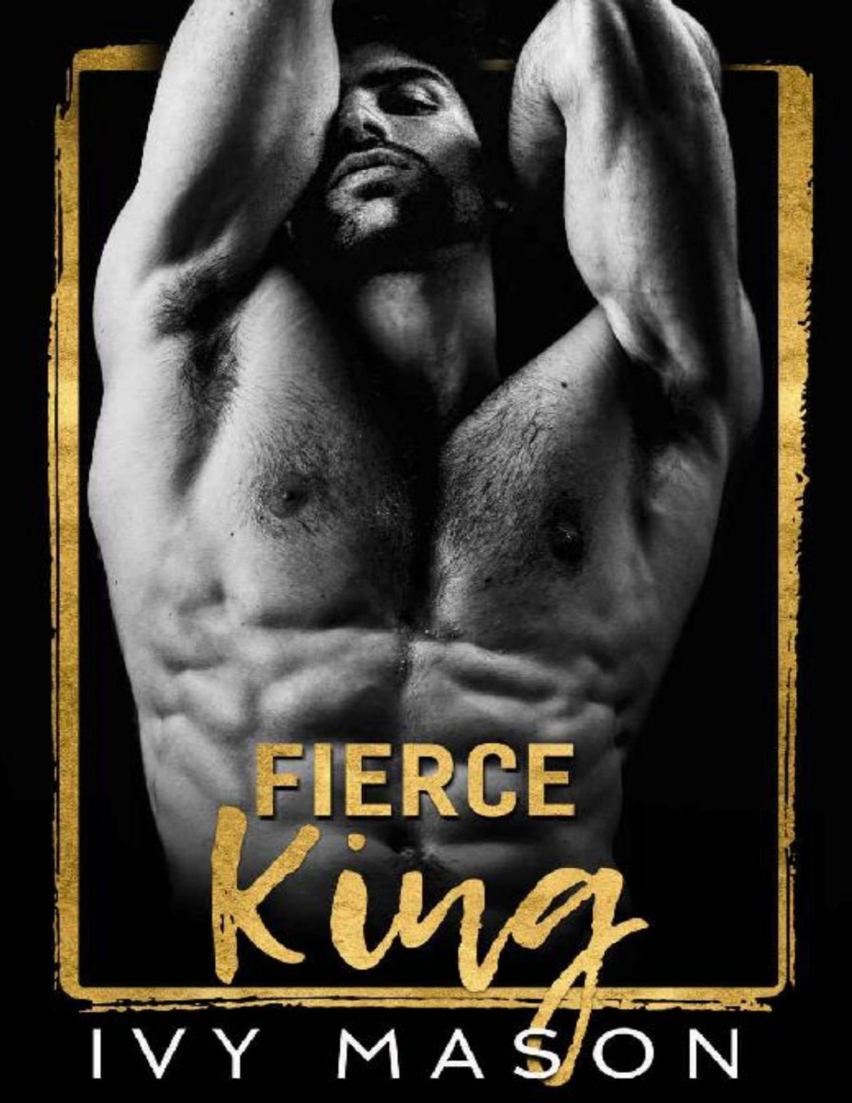 Fierce King A Billionaire Mafia Romance Dark Throne Book 1 Ivy Mason Mason