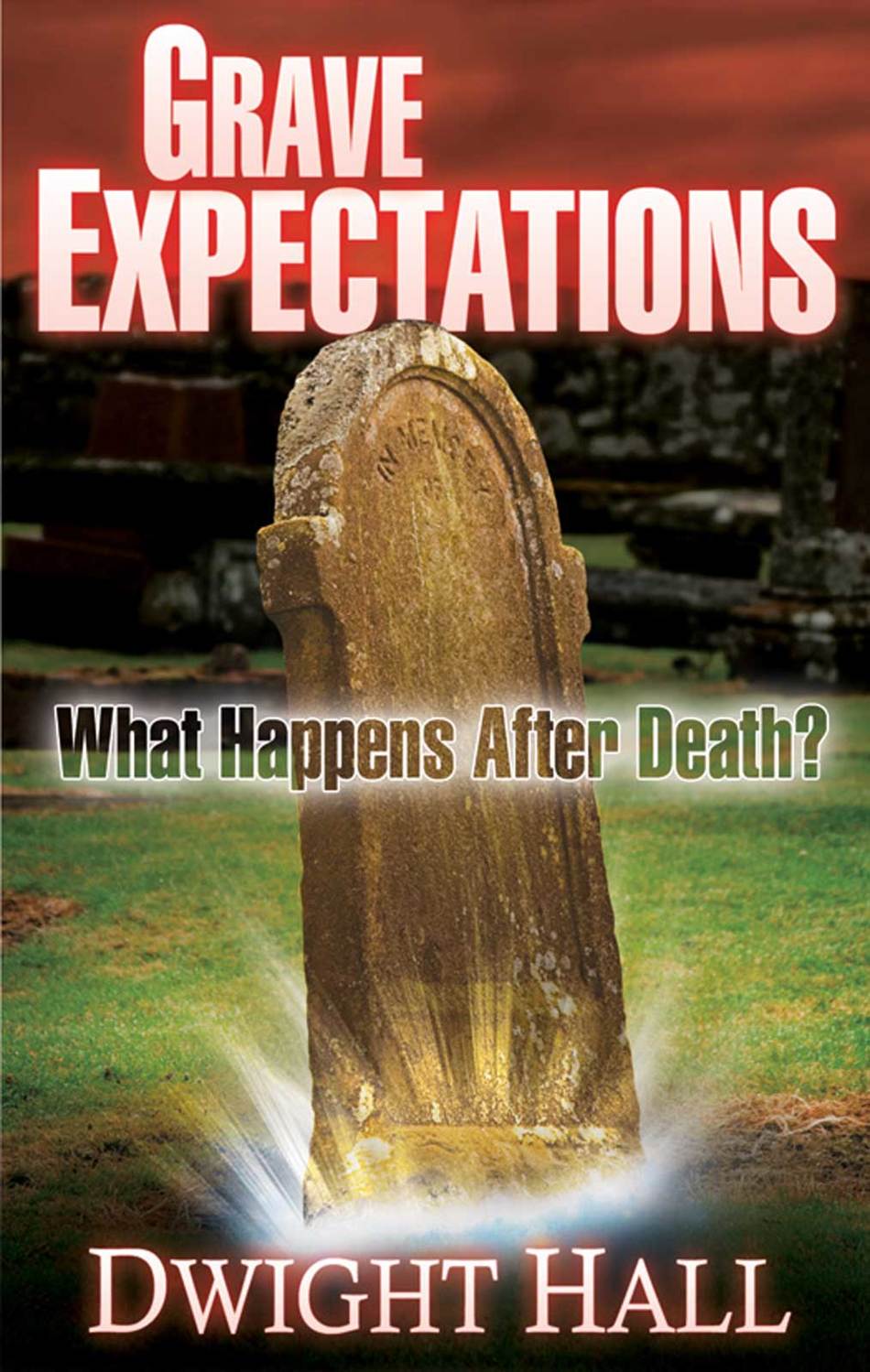Grave Expectations Dwight Hall Hall Dwight