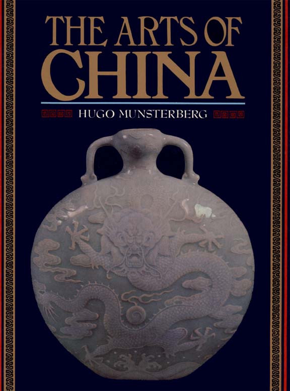 The Arts Of China Hugo Munsterberg Munsterberg Hugo